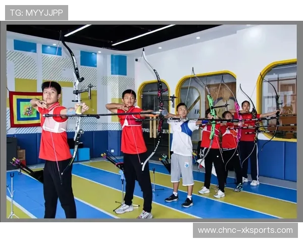 射箭学院加强青少年训练档案的长期追踪管理，青少年射箭训练计划